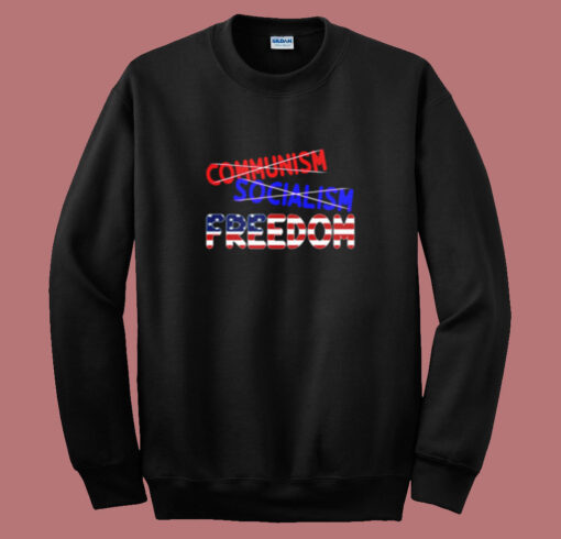 Communism Anti Socialism Summer Sweatshirt