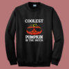 Coolest Pumpkin In The Patch Summer Sweatshirt