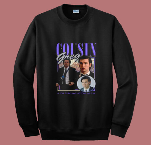 Cousin Greg Succession Summer Sweatshirt