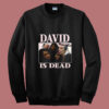 David Is Dead Homage Summer Sweatshirt