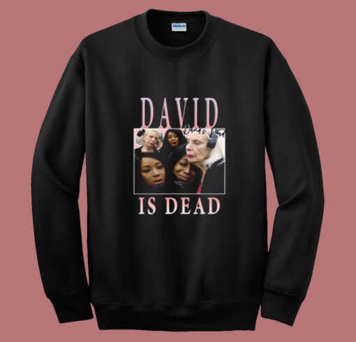 Davids Dead Big Brother Summer Sweatshirt