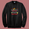 Deliver Mexican Summer Sweatshirt