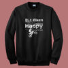 Dirt Bikes Make Me Happy You Not So Much Summer Sweatshirt