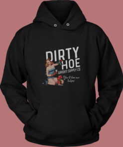 Dirty Hoe Garden II You’ll love the tulips Vintage Hoodie