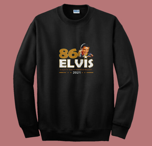 Eighty – Sixth Anniversary Elvis 2021 Summer Sweatshirt