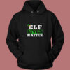 Elf Lives Matter Funny Christmas Vintage Hoodie