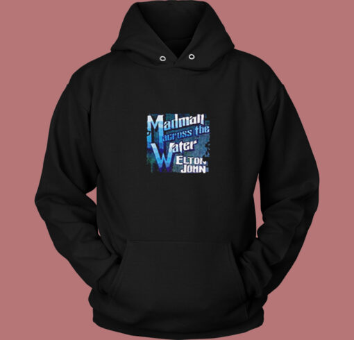 Elton John Madman Across The Water Vintage Hoodie