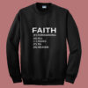 Faith Meaning Summer Sweatshirt