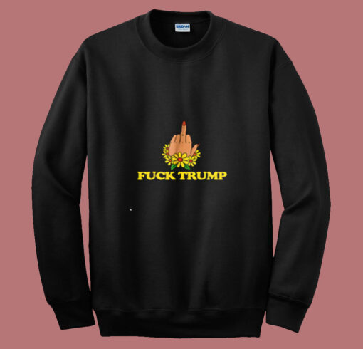 Feminist Middle Fingers Up Fuck Donald Summer Sweatshirt