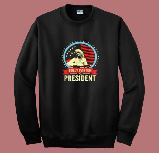 Flag Dolly Parton For President Summer Sweatshirt