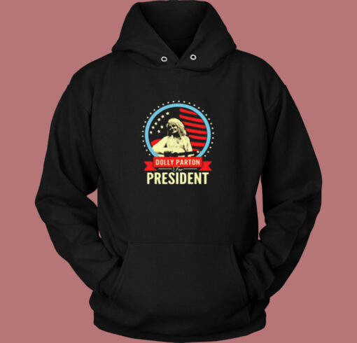 Flag Dolly Parton For President Vintage Hoodie