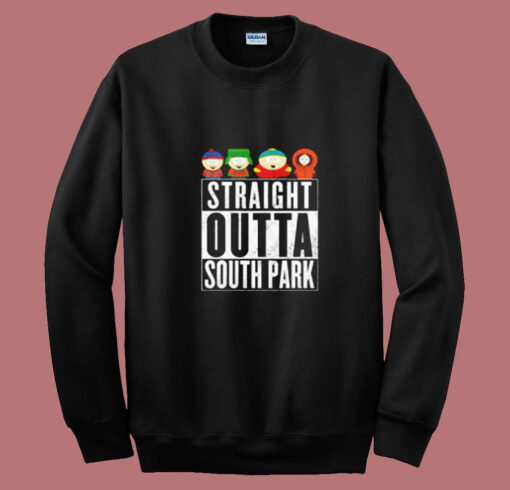 Funny Straight Outta South Park Tv Series Summer Sweatshirt