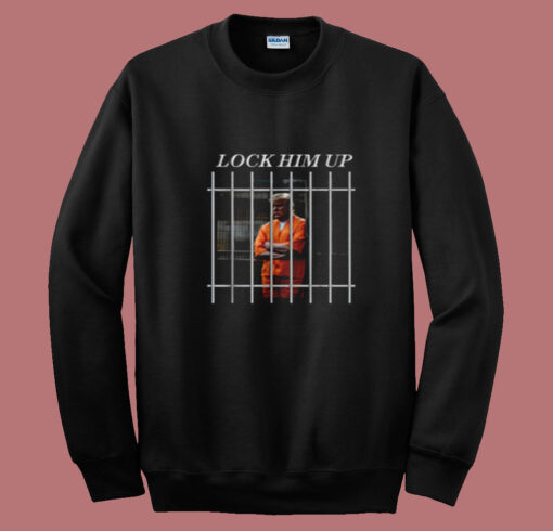 Funny Trump In Prison Lock Him Up Summer Sweatshirt