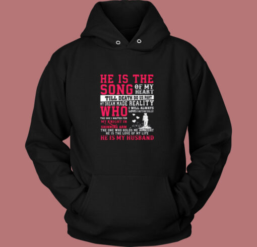 He Is The Song Of My Heart Till Death Vintage Hoodie