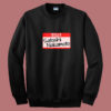 Hello My Name Is Satoshi Nakamoto Summer Sweatshirt