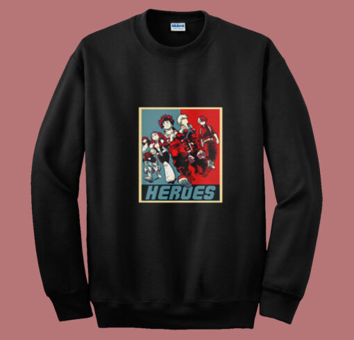 Heroes Propaganda Summer Sweatshirt