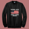 Hidin From Biden Trump 2020 Summer Sweatshirt