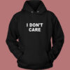 I Don't Care Vintage Hoodie