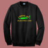 I Drive An Electric Car Summer Sweatshirt