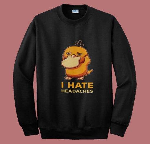 I Hate Headaches Summer Sweatshirt