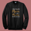 I Have Two Titles Mom & Mimi Summer Sweatshirt