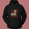 I Love 80s Horror Jason Voorhees Halloween Vintage Hoodie