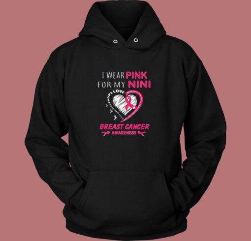 I Wear Pink For My Nini Vintage Hoodie