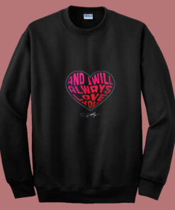 I Will Always Love You Dolly Parton Summer Sweatshirt