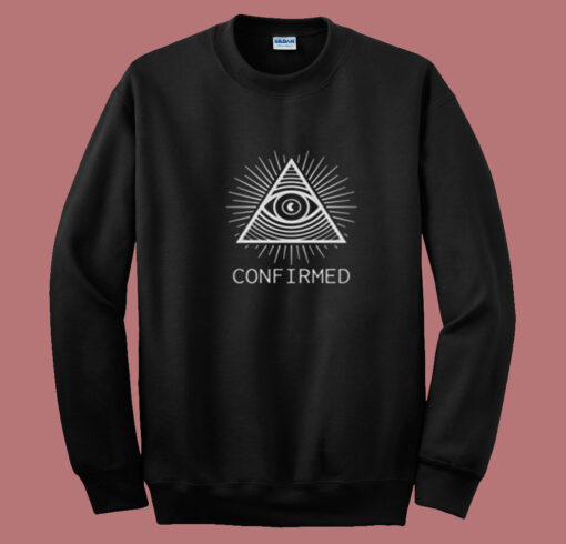 Illuminati Confirmed Funny Meme Summer Sweatshirt