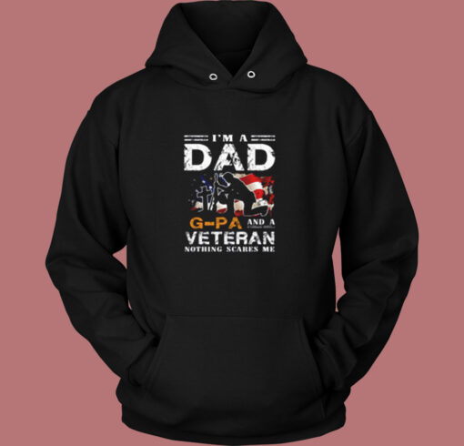 I’m A Dad G Pa And A Veteran Vintage Hoodie