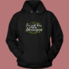 I’m Just Here For The Shenanigans Vintage Hoodie