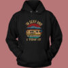 Im Sexy And I Tow Vintage Hoodie