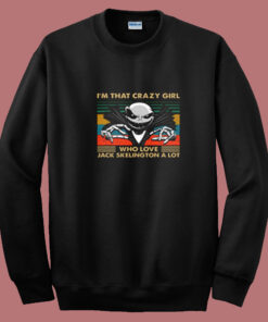 I'm That Crazy Girl Who Love Jack A Lot Vintage Summer Sweatshirt