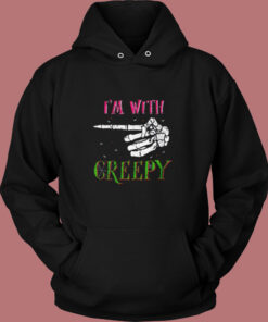 I’m With Creepy Vintage Hoodie