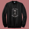 I'm Your Huckleberry Doc Holiday Skull Summer Sweatshirt