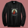 Jesus Is Coming And Boy Is He Pissed Summer Sweatshirt