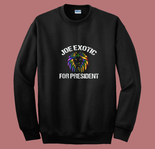 Joe Exotic President Tiger King Libertarian Political Summer Sweatshirt