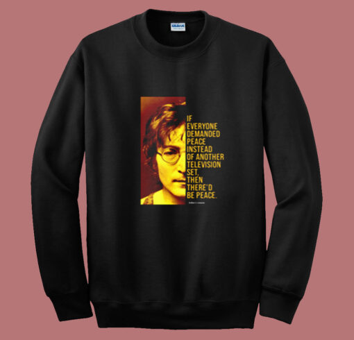 John Lennon Quote Summer Sweatshirt