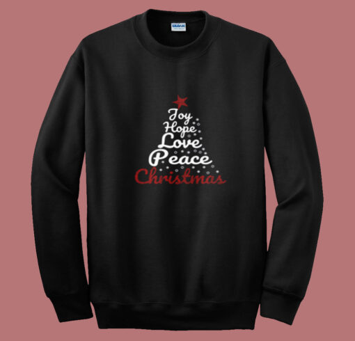 Joy Hope Love Peace Christmas Summer Sweatshirt