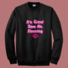 Jt Grind Time No Flossing Summer Sweatshirt