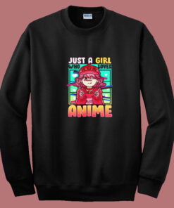 Just A Girl Who Loves Anime Summer Sweatshirt