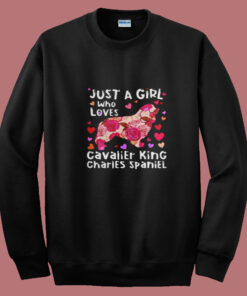 Just A Girl Who Loves Cavalier King Summer Sweatshirt