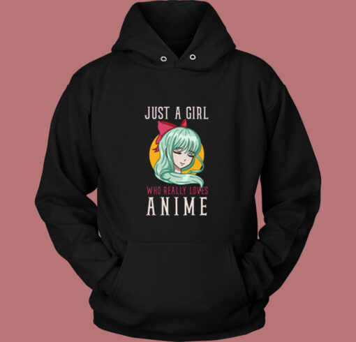 Just A Girl Who Really Loves Anime Vintage Hoodie