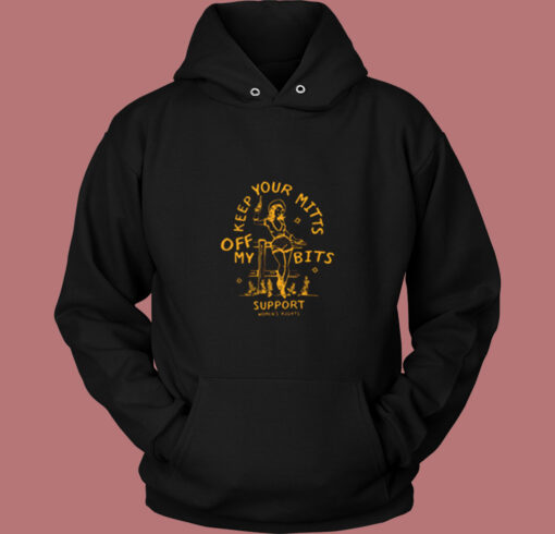 Keep Your Mitts Off My Bits Women's Rights Vintage Hoodie