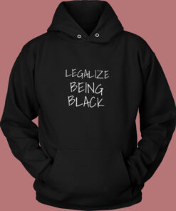 Legalize Being Black Vintage Hoodie