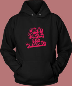 Life In Plastic its Fantastic Barbie Vintage Hoodie