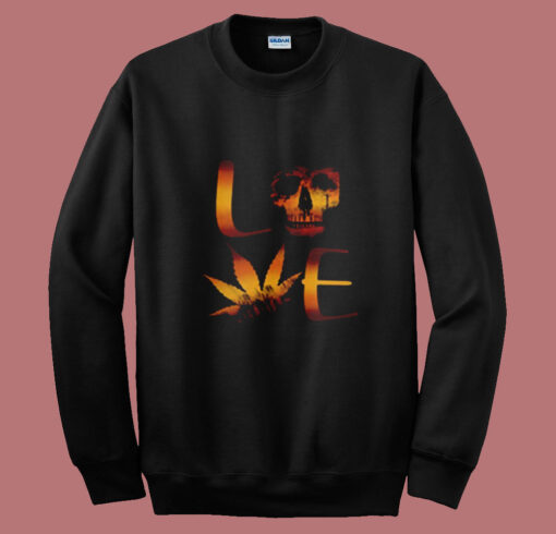 Love Weed Cannabis Summer Sweatshirt