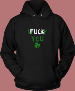 Lucky You Fuck You Vintage Hoodie