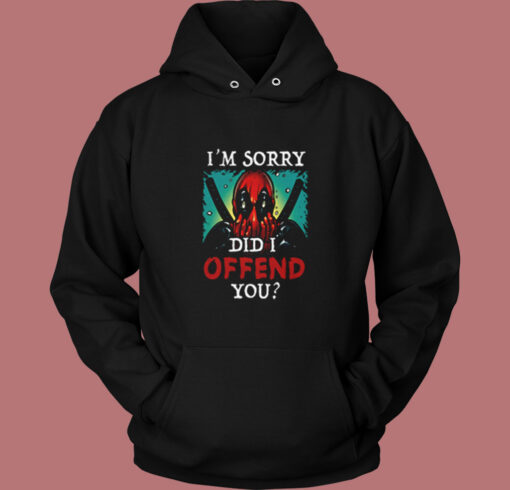 Marvel Deadpool Did I Offend You Vintage Hoodie