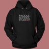 Middle School Stud Funny Middle Schooler Vintage Hoodie